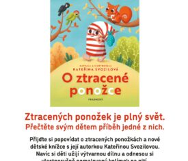 Ztracených ponožek je plný svět. Přečtěte svým dětem příběh jedné z nich. Přijďte si popovídat o ztracených ponožkách a nové dětské knížce s její autorkou Kateřinou Svozilovou. Navíc si děti užijí výtvarnou dílnu a odnesou si vlastnoručně pomalovaný kelímek na pití. Doporučený oděv – pruhované ponožky. / dětské oddělení 