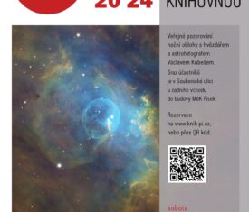 Veřejné pozorování noční oblohy s hvězdářem a astrofotografem Václavem Kubešem. Sraz účastníků je v Soukenické ulici u zadního vchodu do budovy MěK Písek. Rezervace ZDE Astronomická pozorovatelna 